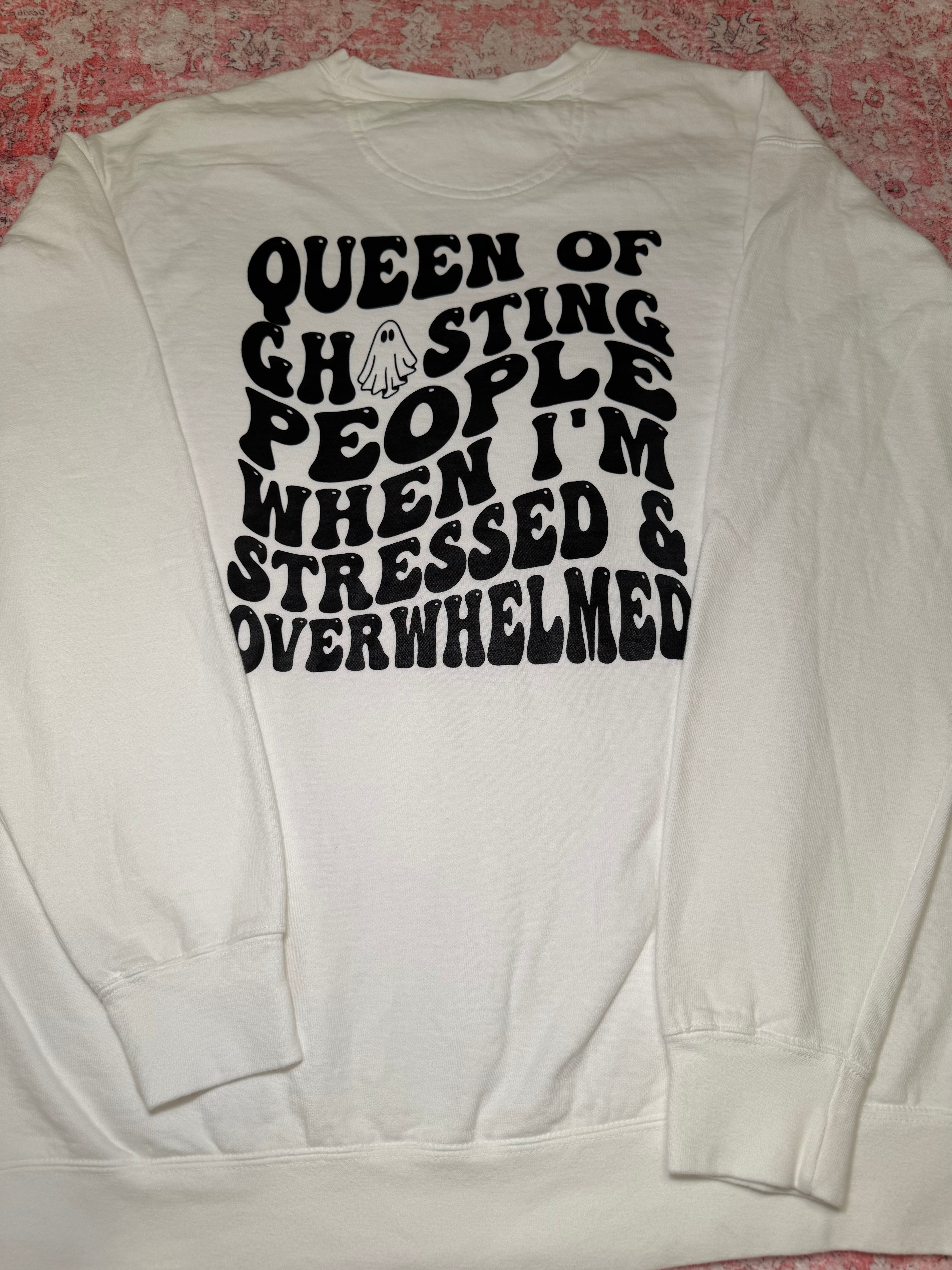 Queen of Ghosting - Crew Neck
