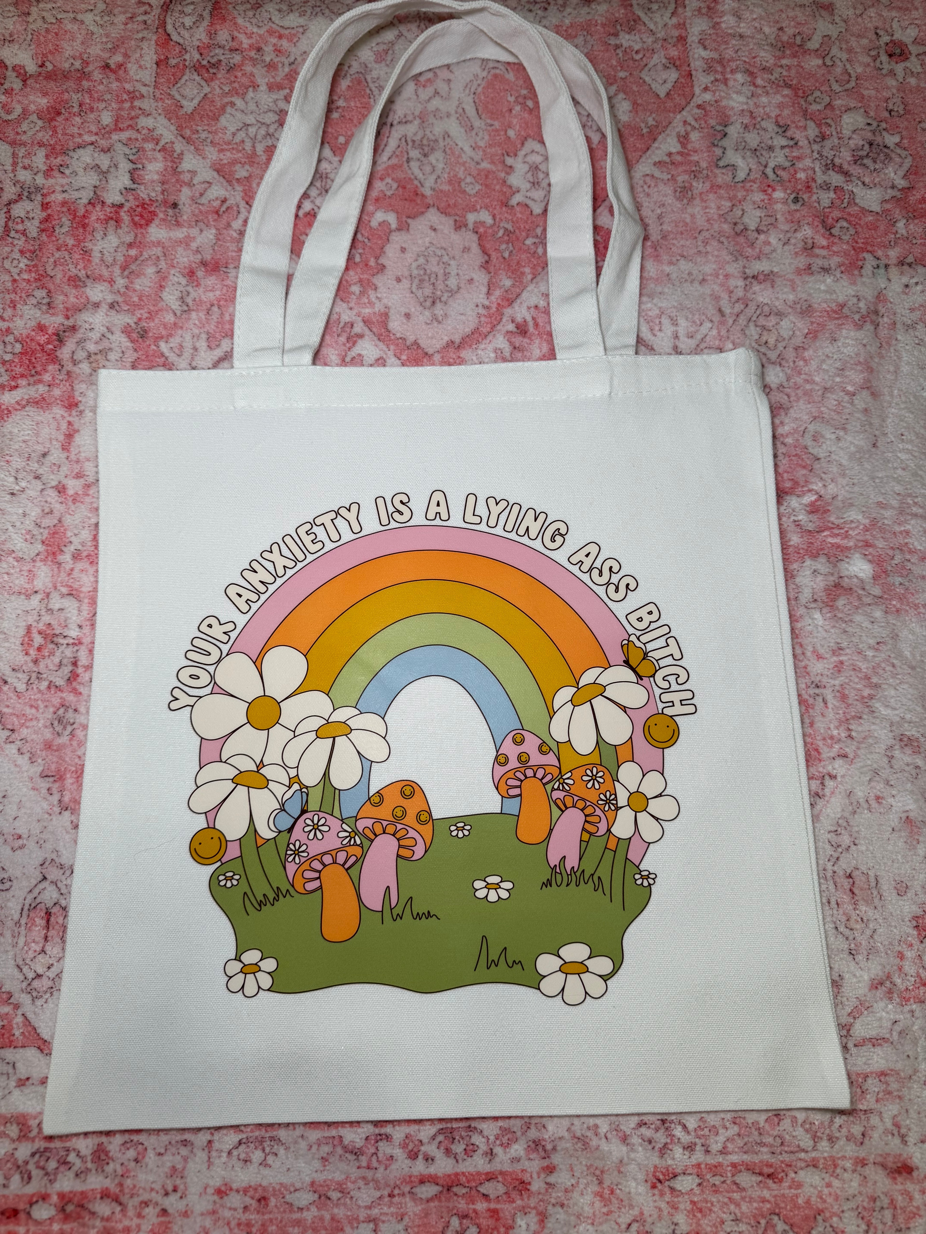 Your Anxiety Is A Lying Ass Bitch - Small Tote