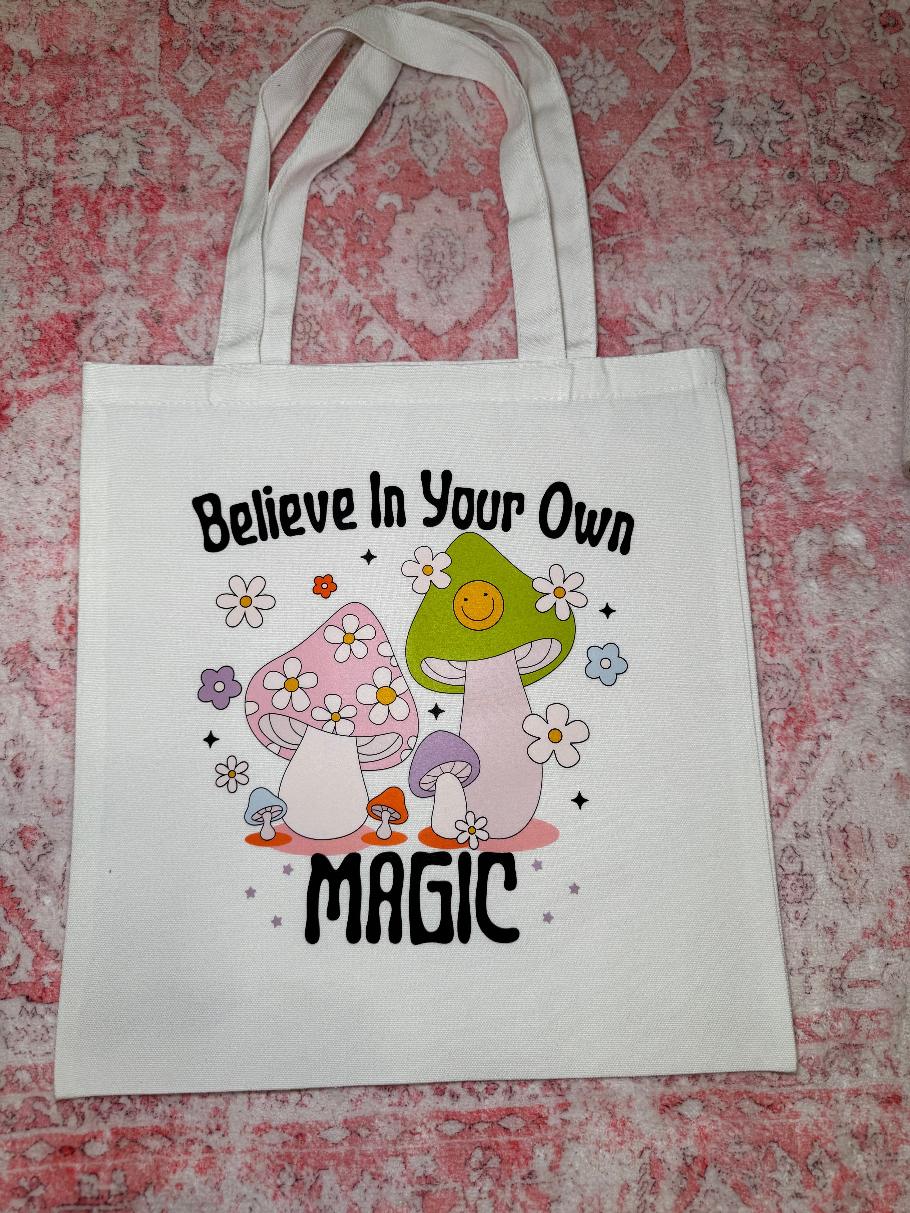 Believe In Your Own Magic - Small Tote