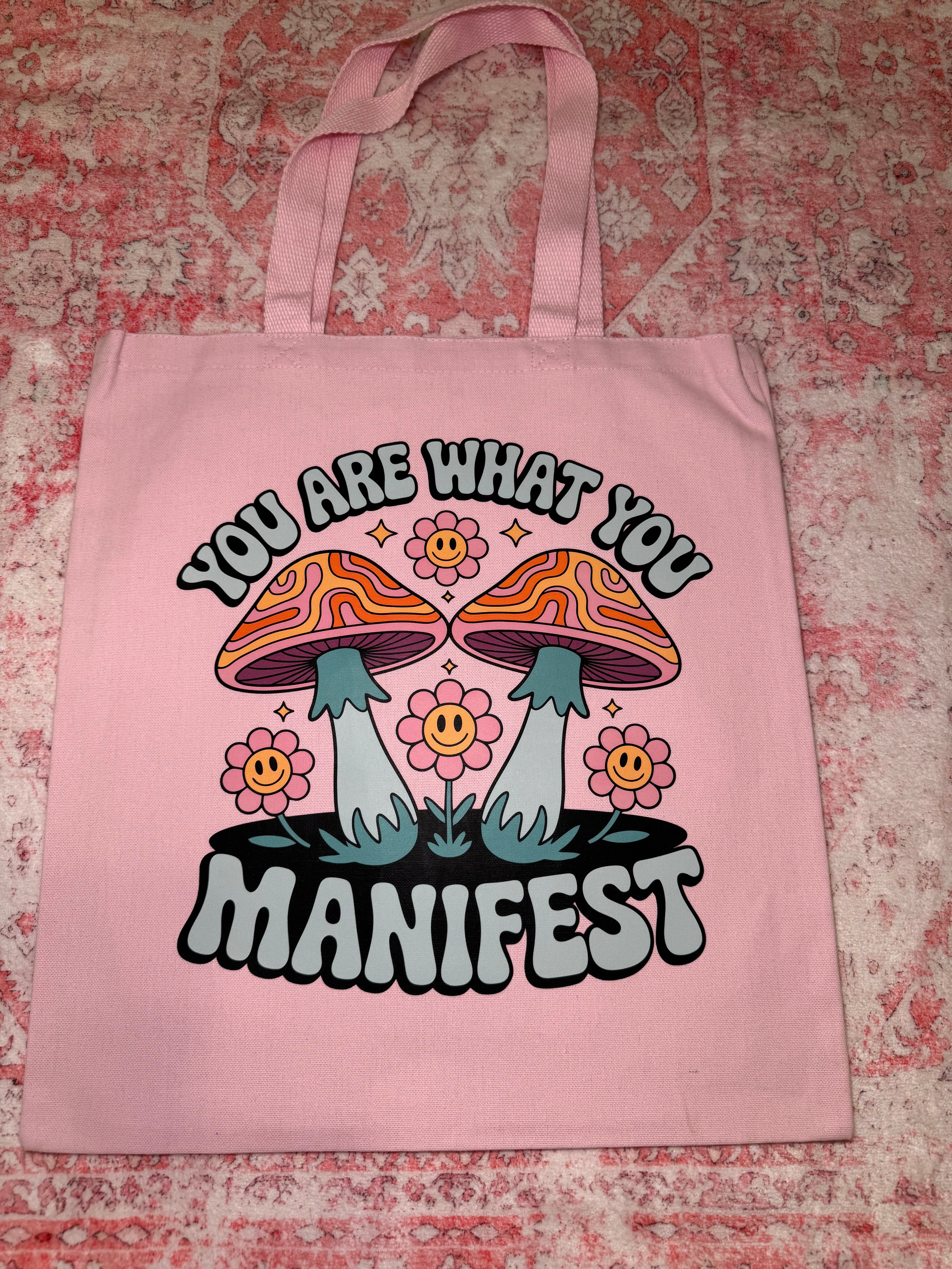 You Are What You Manifest - Standard Tote