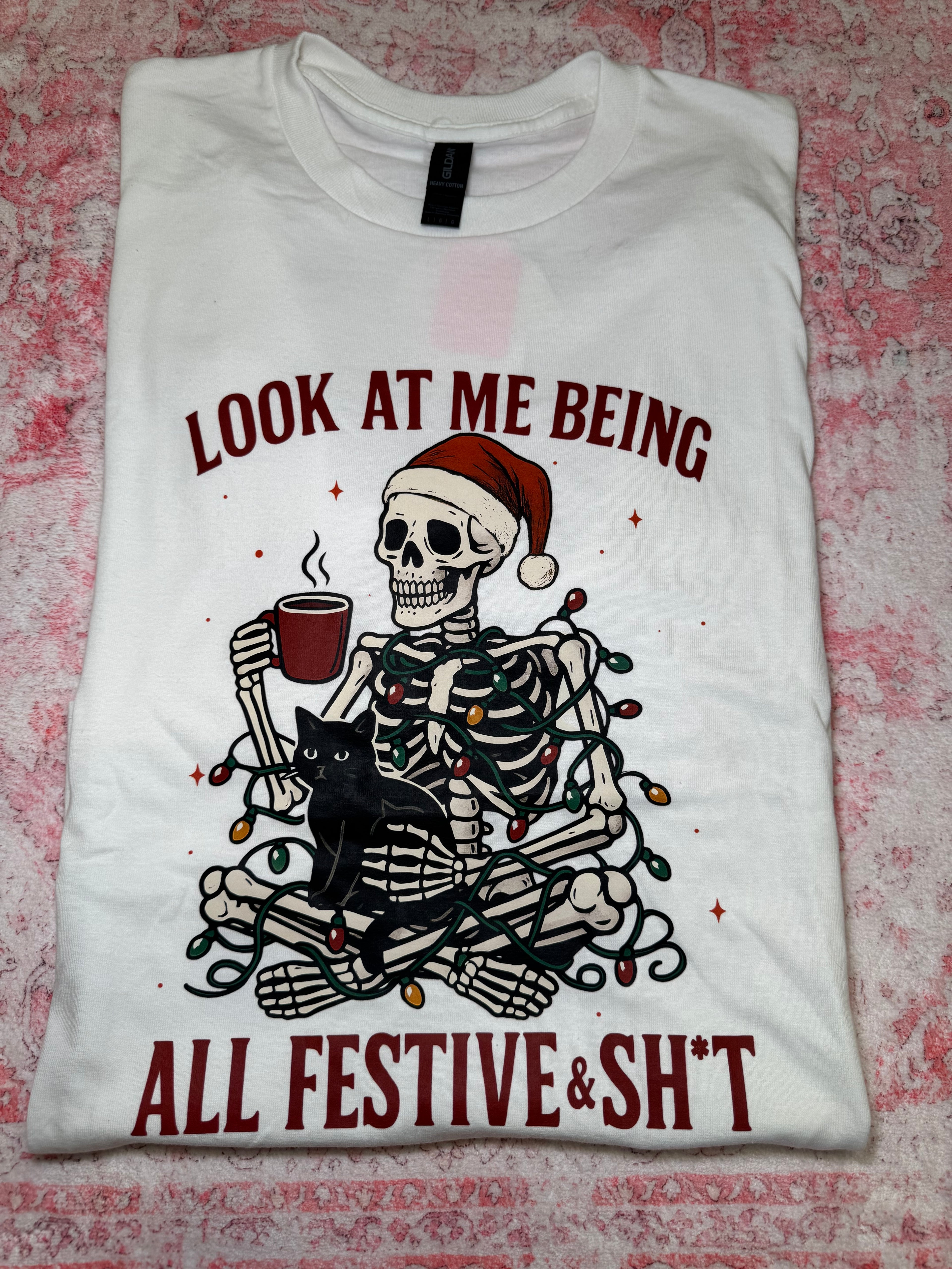 Look at Me Being All Festive - Short Sleeve T-Shirt