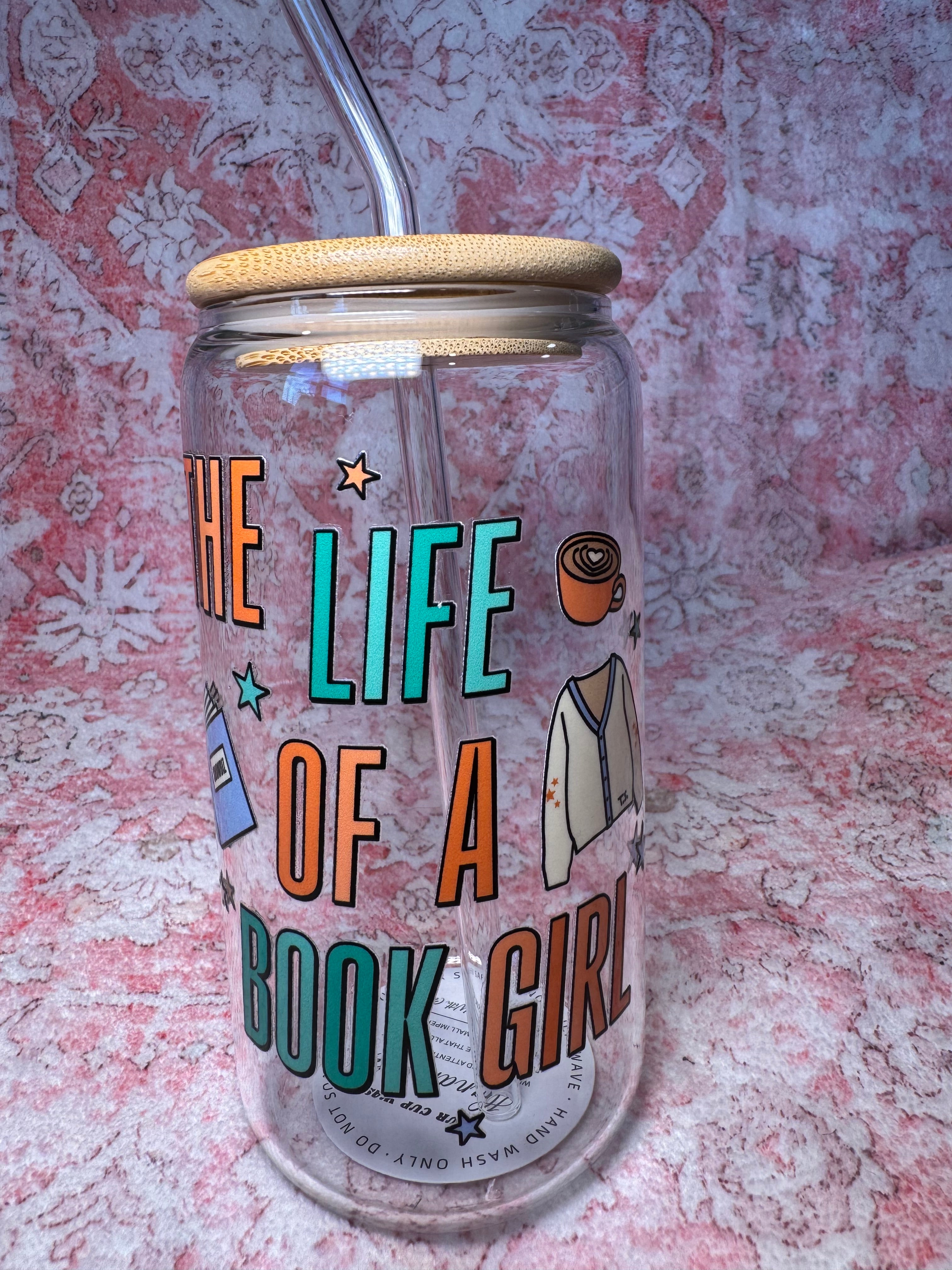 The Life of a Bookgirl - 16 oz Glass Can