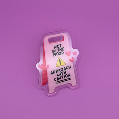 Approach with Caution - Acrylic Pin